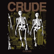 CRUDE - Corner LP 