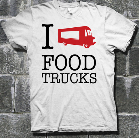 I LOVE FOOD TRUCKS - WHITE