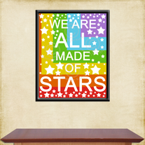 We Are All Made of STARS print