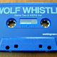 Wolf Whistle "Demo Two & WERS Set" - ltd. cassette /50 [2nd/FINAL run] - Thumbnail 1