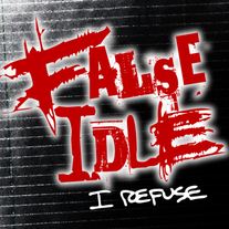 False Idle - I Refuse EP (7 inch vinyl)