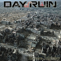 Day of Ruin - Human Monsters (2011)