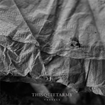 thisquietarmy - Vessels CD