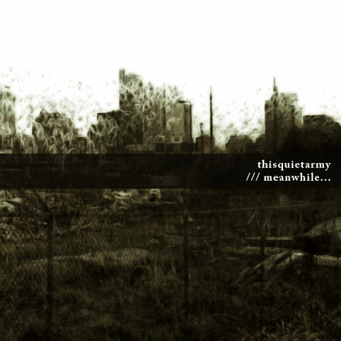 TQA011 - thisquietarmy - Meanwhile CDR