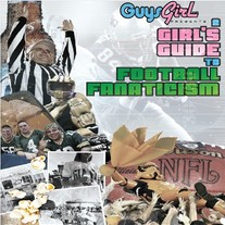 A Girl's Guide to Football Fanaticism
