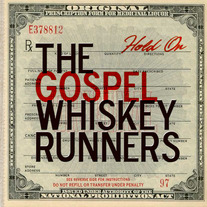 "Hold On" - The Gospel Whiskey Runners