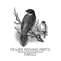 Fewer Moving Parts/Fargo Cassette Split