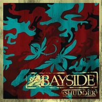 Bayside - Shudder