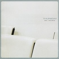 Thursday- Full Collapse