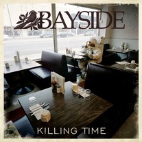 Bayside- Killing Time