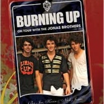 Burning Up: On Tour with the Jonas Brothers