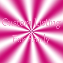 Custom Listing for Emily