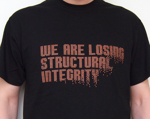 We are Losing Structural Integrity T-Shirt Black