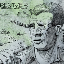 Reviver - Potential Wasteland 7"