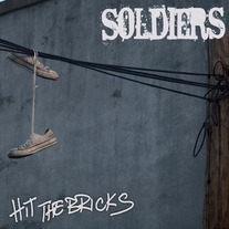 Soldiers (members of This Is Hell) - Hit The Bricks 7"