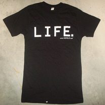 "Life." T-Shirt