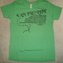 "I Am Pro-Life" Green T-Shirt