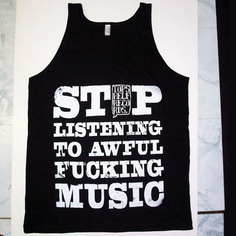 STOP LISTENING TO AWFUL FUCKING MUSIC Tank Top (Black)