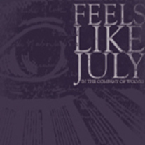 Feels Like July - In The Company Of Wolves