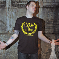 Easy, Sleazy, & Rude (Men's)