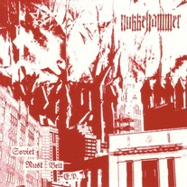 NUKKEHAMMER - soviet rust belt EP