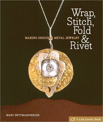 Wrap, Stitch, Fold & Rivet