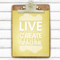 Live Create Imagine 8x10 Digital Art Print