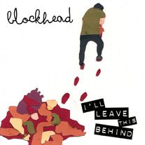 Blockhead - I'll Leave This Behind CD
