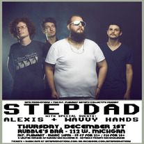 STEPDAD w/ Alexis + Wavvy Hands 12/1 (Same Price for everyone)