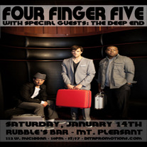 FOUR FINGER FIVE wsg. The Deep End 1/14 (18+)