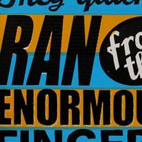 They Quickly Ran from the Enormous Finger Book by Andy Smith