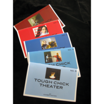 Tough Chick Theater #1-5 Zine Set
