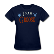 Team Groose Womens T Shirt S-XXL