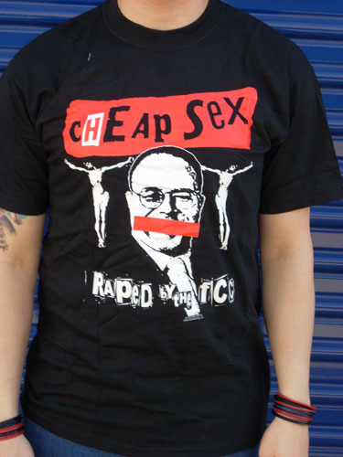 CHEAP SEX "RAPED BY THE FCC" T-SHIRT