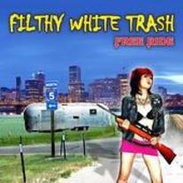 Filthy White Trash - Free Ride CD