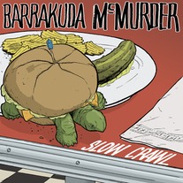 Barrakuda McMurder - Slow Crawl 7"