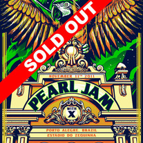 SOLD OUT - Rare Pearl Jam Porto Alegre, Brazil (VARIANT) Print by MUNK ONE (GREEN)