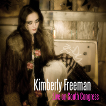 Live on South Congress CD (2008 Kimberly Freeman) *SOLD OUT*