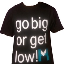 Go_20big_20or_20get_20low_medium