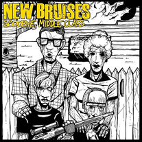 New Bruises - Goodbye Middle Class 7"