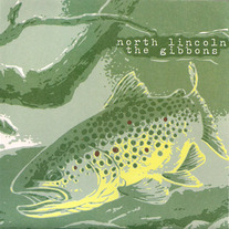 North Lincoln/The Gibbons - Split 7"