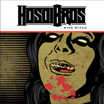 Hosoi Bros "Wine Witch" 7"