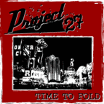 Project 27 - Time To Fold 7"