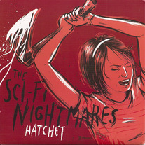 Sci-Fi Nightmares, The - Hatchet 7"