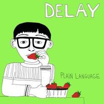 Delay - Plain Language LP