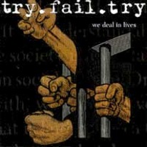 try.fail.try - We Deal In Lives 7"