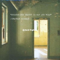 Jonathan Richman - Because Her Beauty is Raw and Wild LP