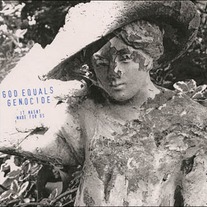 God Equals Genocide - It Wasn't Made for Us 7"