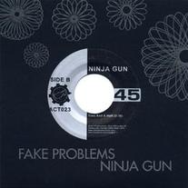 Fake Problems/Ninja Gun - split 7"