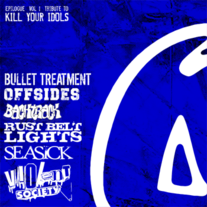 Kill Your Idols Tribute 7" - Rust Belt Lights + 5 more! (V/A Epilogue Vol 1: KYI tribute)
